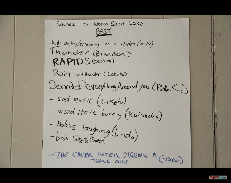 Brain storming sounds in North Spirit Lake